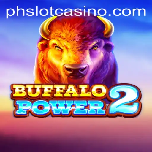 Discover the Exciting World of BuffaloPower2 at PHSlot