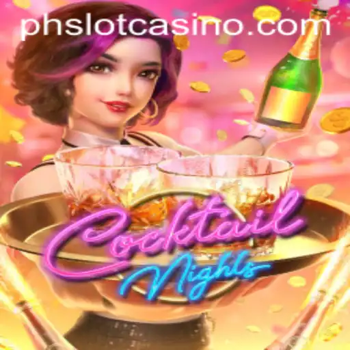 Discovering CocktailNights: A Vibrant Experience with Phslot